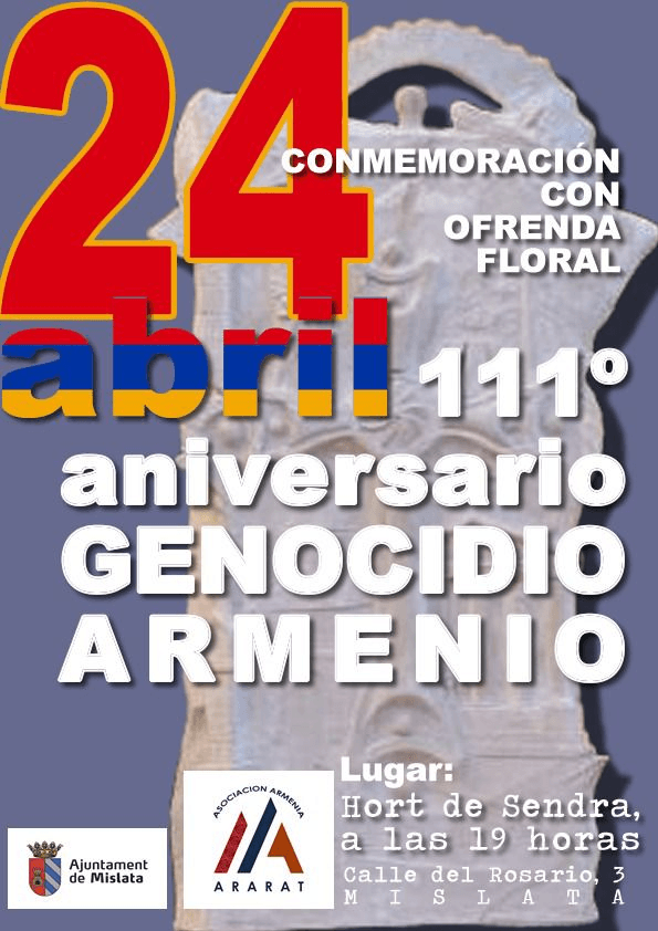 Cartel: 111.º aniversario del genocidio armenio, 24 de abril, conmemoración con ofrenda floral; Hort de Sendra, Mislata; logotipos del Ayuntamiento de Mislata y de la Asociación Armenia Ararat, khachkar al fondo.